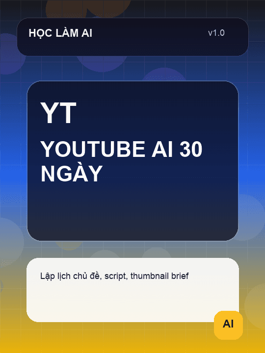 Tool xây kênh YouTube AI 30 ngày